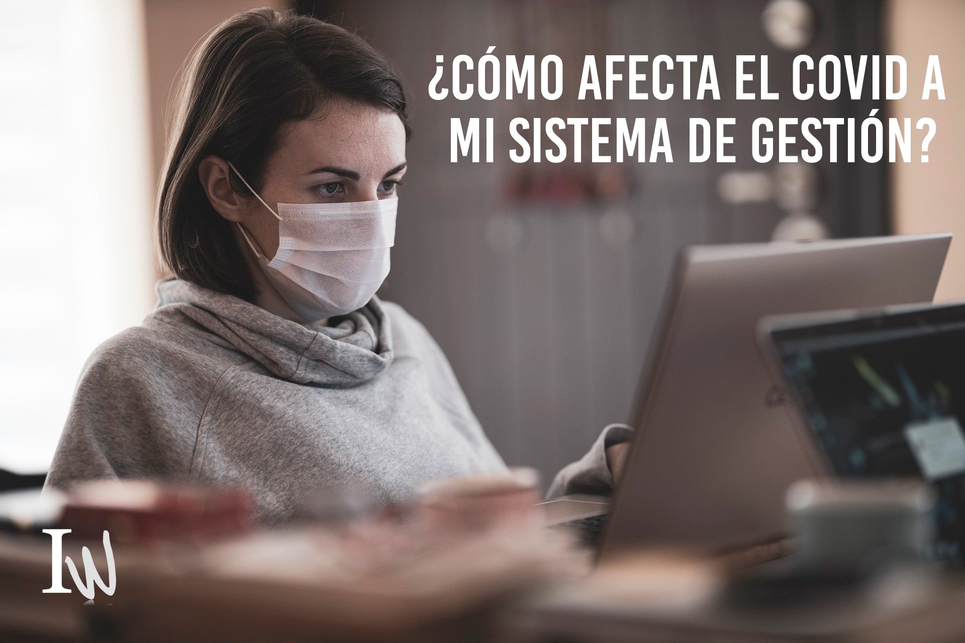 El Coronavirus COVID en ISO 9001 2015
